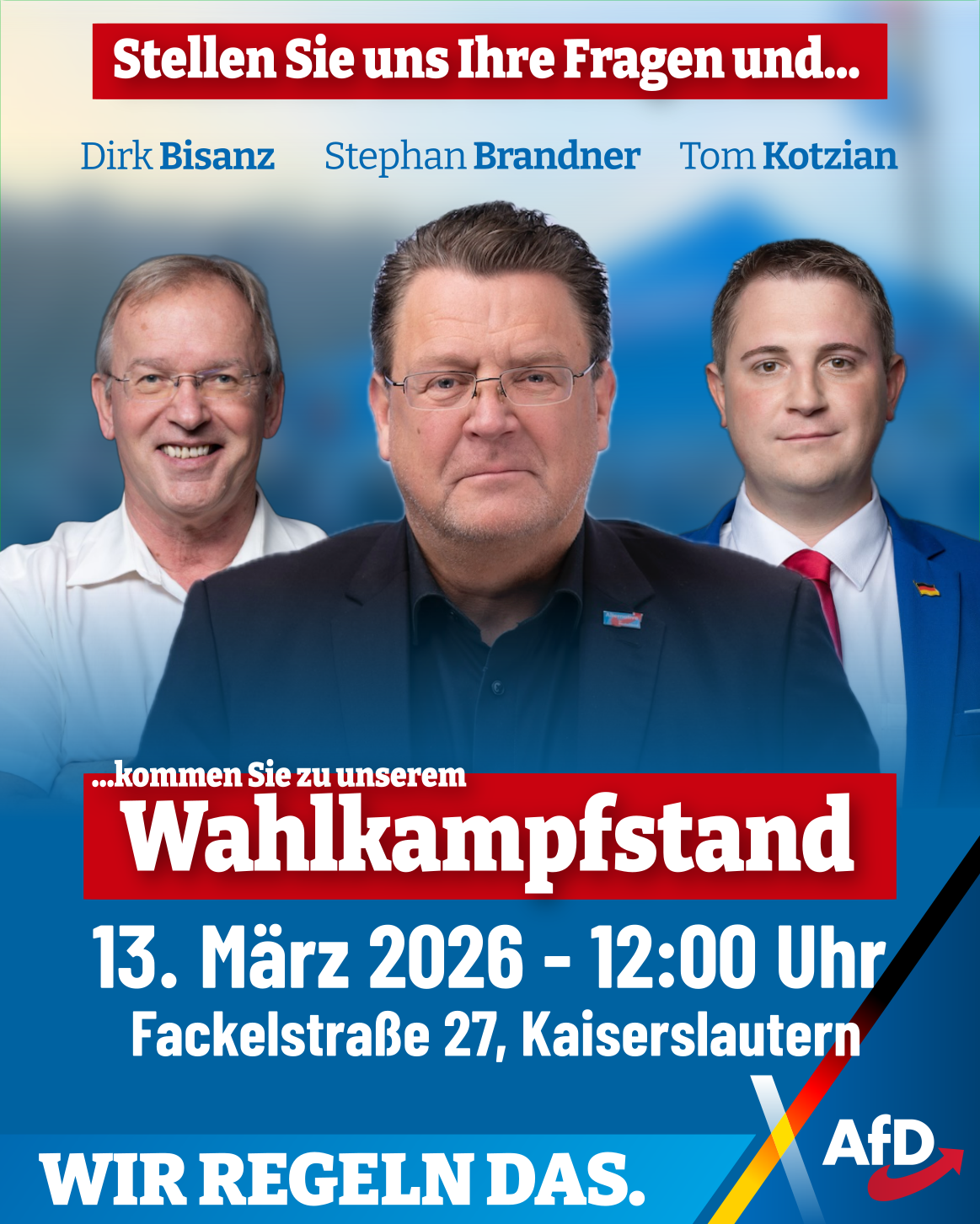 Wahlkampfstand am 13.3.26 mit Stephan Brandner